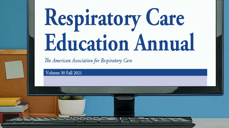 Respiratory Care Education Annual 2022 Edition Now Available