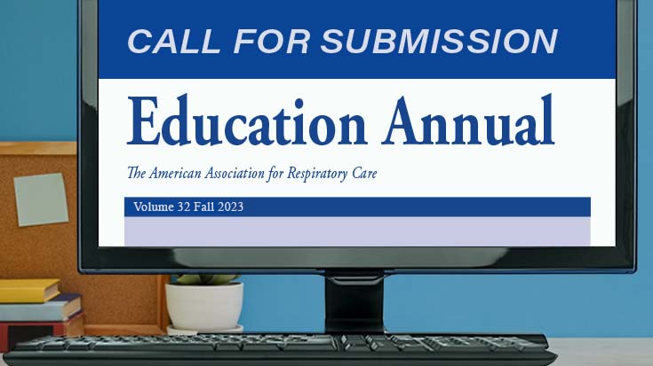 Respiratory Care Education Annual 2023 Call for Submissions